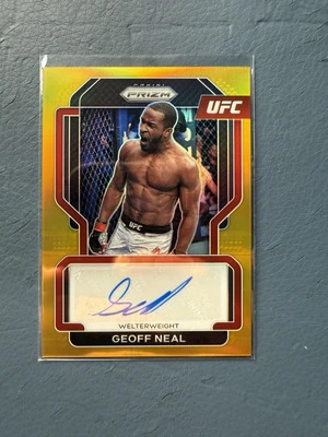 2022 Prizm UFC Geoff Neal Gold Prizm SSP Auto /10 - Image 1 of 2