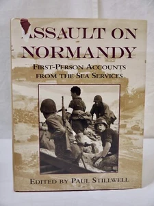 Assault On Normandy First Person Accounts From The Sea Services Hardback+DJ 1Ed - Imagen 1 de 3