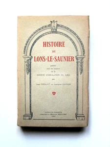 HISTOIRE DE LONS-LE-SAUNIER Jura Franche-Comté - Imagen 1 de 22