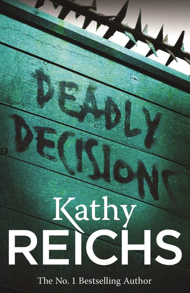 Deadly Decisions - paperback Kathy Reichs (author) - Image 1 of 1