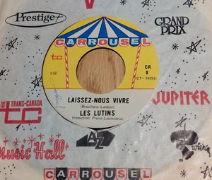 LES LUTINS 45 " Laissez-Nous Vivre / Dany " CARROUSEL Canada 1967' - Picture 1 of 2