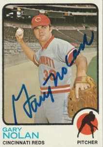 GARY NOLAN CINCINNATI REDS  SIGNED 1973 TOPPS CARD #260