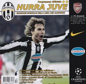 2005/06 - JUVENTUS V ARSENAL (CUARTOS DE FINAL DE LA LIGA DE CAMPEONES) - Imagen 1 de 1