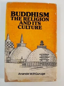 Buddhism The Religion & Its Culture Ananda W P Guruge 1984 Vintage Hardback - Bild 1 von 6