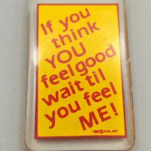 If You Think You Feel Good Wait Til You Feel Me Schlüsselanhänger Vintage Schlüsselring 90 - Bild 1 von 6