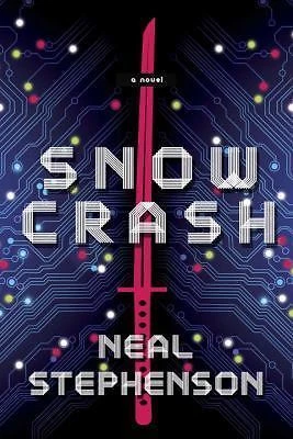 Snow Crash : A Novel by Neal Stephenson (2000, Trade Paperback)