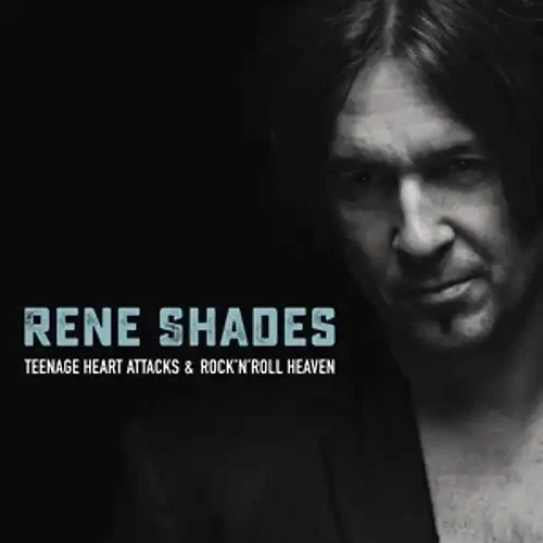 Shades,Rene - Teenage Heart Attacks  & Rock'n'Roll Heaven - Bild 1 von 1