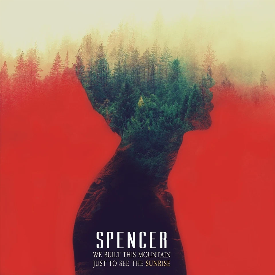 SPENCER We Built This Mountain Just To See The Sunrise CD Digipack 2016 - Bild 1 von 1