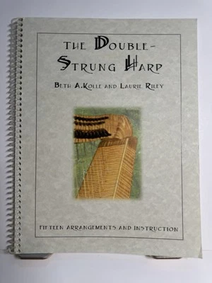 The Double-Strung Harp, Beth A. Kolle and Laurie Riley, Songbook - Image 1 of 4