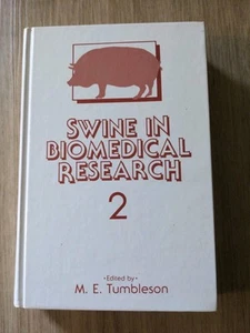 Swine in Biomedical Research Volume 2 M E Tumbledon - Picture 1 of 6
