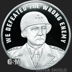 2024 Patton - We Defeated The Wrong Enemy - 1 oz .999 Fine Silver MICROMINTAGE - Picture 1 of 4