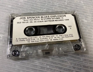 JON SPENCER BLUES EXPLOSION Now I Got Worry 1996 PROMOTIONAL CASSETTE Matador - Picture 1 of 4