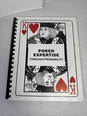 POKER EXPERTISE Through Probability By Robert Riley  Poker Profesor Sprial Bound - Imagem 1 de 4