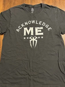 Roman Reigns WWE Authentic T Shirt Acknowledge Me Bloodline Size L - Picture 1 of 5