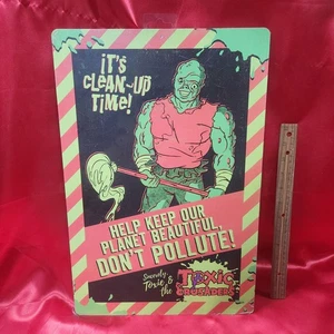 Toxic Crusaders - Don't Pollute Metal Sign - Picture 1 of 15
