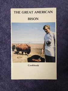 The Great American Bison Cookbook,  American Bison Association  - Bild 1 von 5
