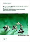FONDAMENTI DIDATTICA ATTIVITA MOTORIE ET by Pento, Gi... | Book | condition good