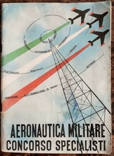 Opuscolo dell’ Aeronautica Militare Concorso Specialisti - 1948 - 1955