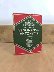 Nuttall Dictionary Of English Synonyms & Antonyms - 1967 Vintage Hardback ~ VG - Picture 1 of 13