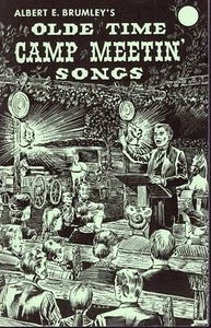 Albert E. Brumley's OLDE TIME CAMP MEETIN' SONGS Songbook FORMNOTIZEN 1971 NOS - Bild 1 von 4
