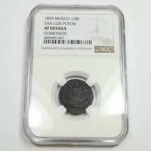 1859 NGC XF Details - MEXICO San Luis Potosi - 1/8 Reales Coin #50861A - Picture 1 of 4