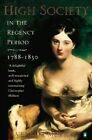 High Society In The Regency Period: 1788-1830 by Murray, Venetia Paperback Book