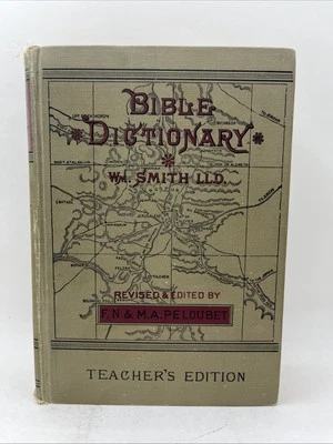 Bible Dictionary: Teachers Edition • Wm Smith • Illustrated • HC • 1884 - Image 1 of 4