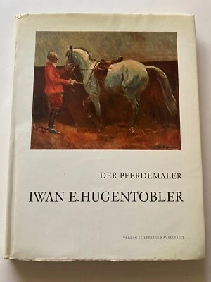 DER PHERDEMALER SIGNED AND NUMBERED COPY IWAN E. HUGENTOBLER (THE HORSE PAINTER) - Image 1 of 2