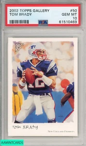 2002 TOPPS GALLERY TOM BRADY #50 PATRIOTS PSA 10 GEM MT - Picture 1 of 3