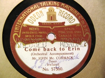 1906 John McCormack London ODEON 1st Take Come back to Erin/ Killarney 57560 - Image 1 of 2