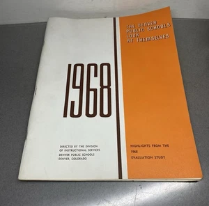 Vintage Denver Public School History ~ 1968 Evaluation Book - Picture 1 of 10