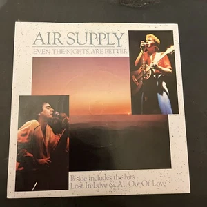 Air Supply – Even The Nights Are Better - 7" Single - Ex / Ex - B 14 - Picture 1 of 1