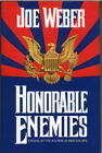 Honorable Enemies by Joe Weber (1994, Hardcover)