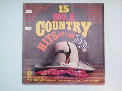 15 No.1 Country Hits of the 70's / P.K. Thompson & the Nashville Connection  - Image 1 of 4