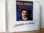 PAVOL HAMMEL (Audio CD) "Spievam si piesen"