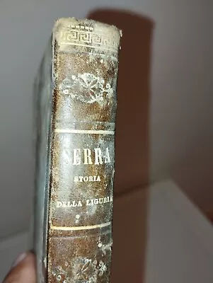 Storia Della Antica Liguria E Di Genova_Interessante Tomo Di Girolamo Serra • 7€