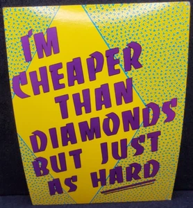 I'M CHEAPER THAN DIAMONDS BUT JUST AS HARD Nice N Sleazy Provocative Postcards - Picture 1 of 4
