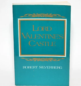 LORD VALENTINE'S CASTLE by Robert Silverberg -  ARC Uncorrected Proofs 1980 TPB - Picture 1 of 5