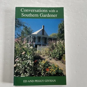 Conversations With a Southern Gardener by Ed and Peggy Givhan - Bild 1 von 11