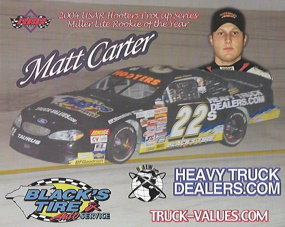 Tarjeta postal Matt Carter 2005 "neumático negro" #22S modelo tardío de los últimos no NASCAR HOOTERS Foto 1 de 1