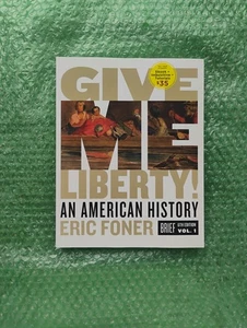 Give Me Liberty!, 6th Brief Edition (Volume 1) by Eric Foner (2019, Trade... - Picture 1 of 2