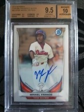 2014 bowman Chrome Auto of Maikel Franco graded BGS 9.5