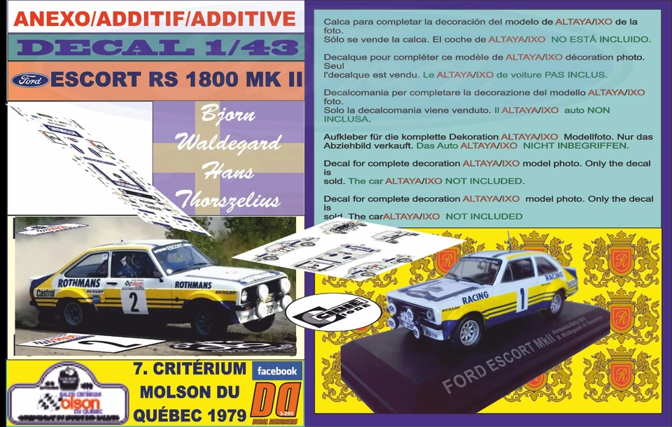 ANEXO DECAL 1/43 FORD ESCORT RS 1800 MKII B.WALDEGARD QUEBEC 1979 WINNER (08) - Image 1 of 1