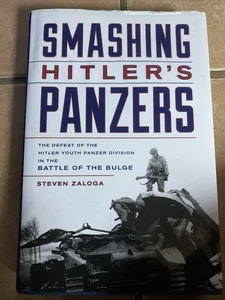 Smashing Hitler's Panzers The Defeat of the Hitler Youth Panzer Division in the - Bild 1 von 1