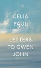 Letters To Gwen John - Paul, Celia, New York Review Books, Book