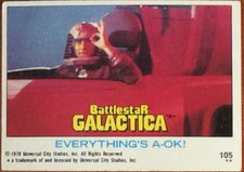 1978 Topps Battlestar Galactica™ Card No. 105 "Everything's A-OK!"