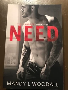 The Landrys Book One: Need : The Landrys Book One by Mandy Woodall (2017,... - Imagen 1 de 2