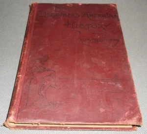 The Beginners American History D H Montgomery Ginn & Co Boston 1894 Hardcover - Picture 1 of 5