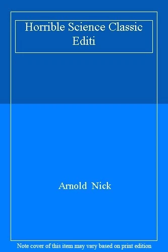 Horrible Science Classic Editi,Arnold  Nick - Image 1 of 1