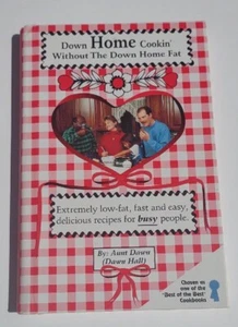 Down Home Cookin Without the Down Home Fat By Dawn Hall - Imagen 1 de 5